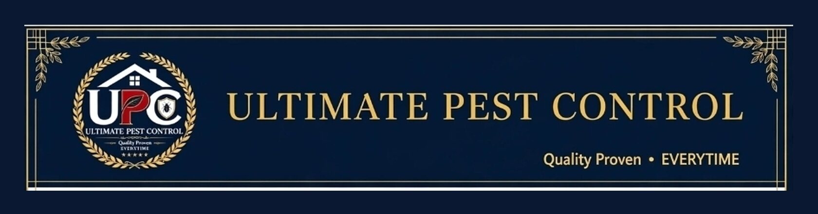 UPC Ultimate Pest Control. Quality Proven, Everytime.